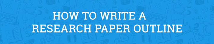 How to Write a Research Paper Outline (2 easy approaches)