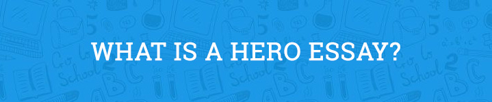 what is a hero essay