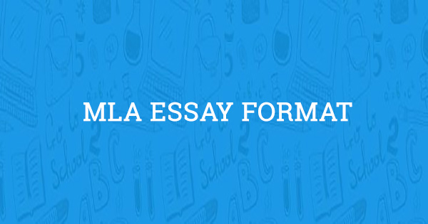 how to write a paper in mla essay format updated for 2019 current mla format 2019