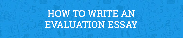 evaluation essay