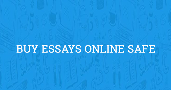 is buying essays online safe