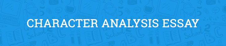 Character Analysis Essay