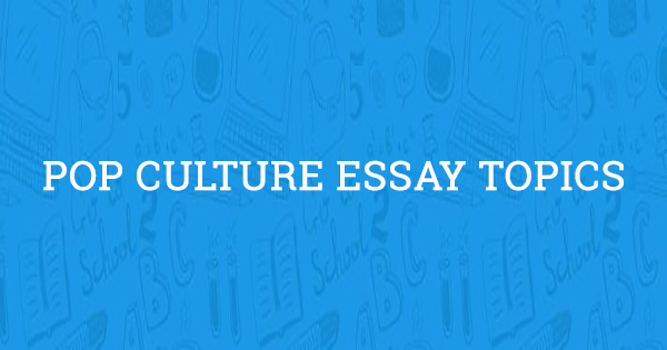 pop culture topics for research papers