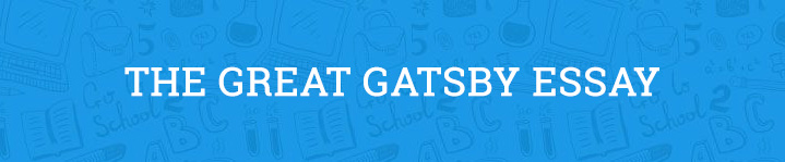 the great gatsby essay