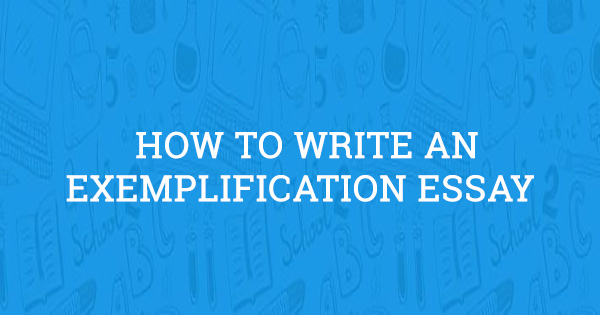 free exemplification essay