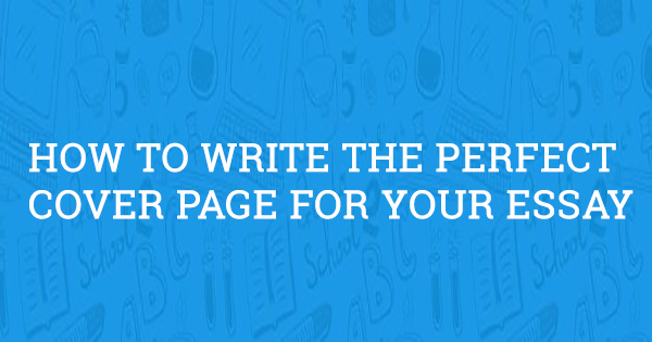 Writing A Cover Page For An Essay Cover Page 2022 10 11 what-is-a-cover-page-for-an-essay-by-smith-samantha-issuu