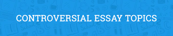 controversial definition essay